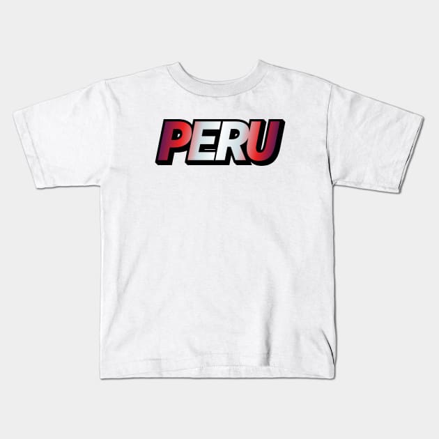 Peru Kids T-Shirt by Sthickers